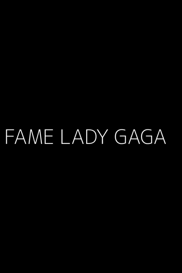 FAME LADY GAGA